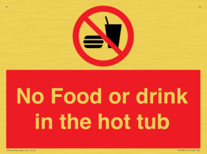 No Food or drink in the hot tub